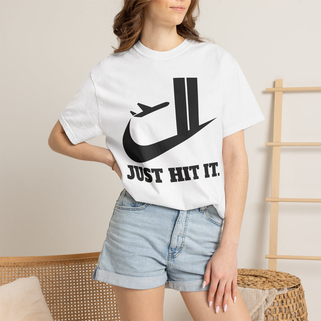 "Just Hit It." Graphic Tee