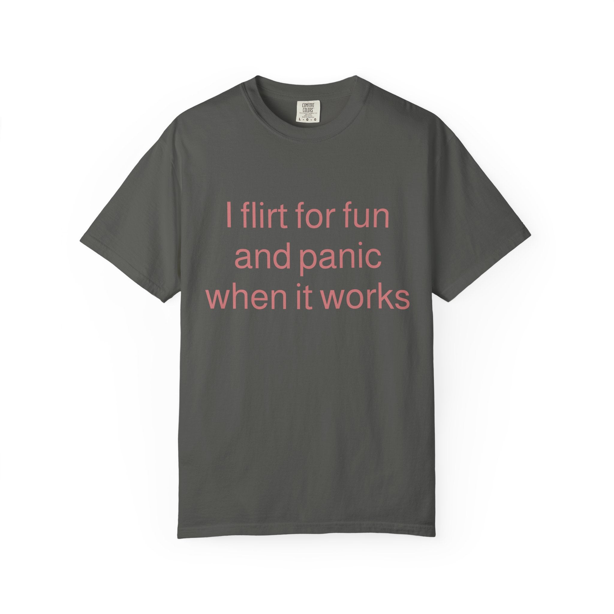 I Flirt for Fun and Panic When It Works