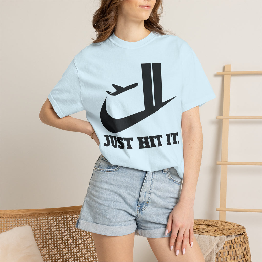 "Just Hit It." Graphic Tee