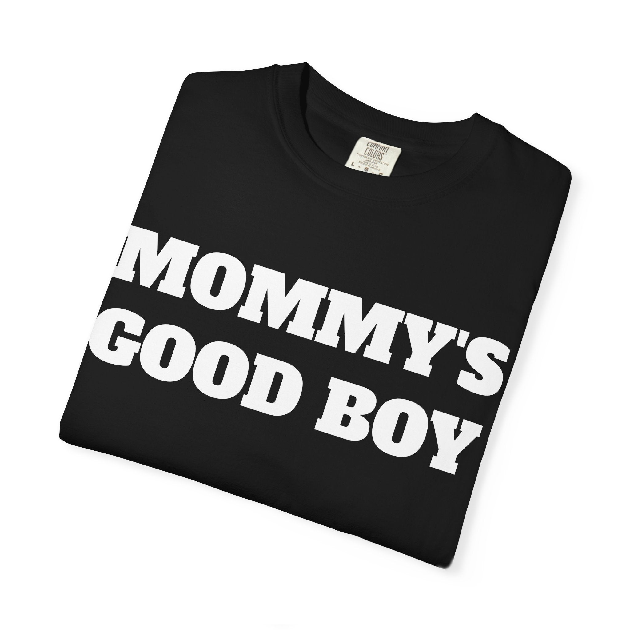 'Mommy's Good Boy'  Graphic T-Shirt
