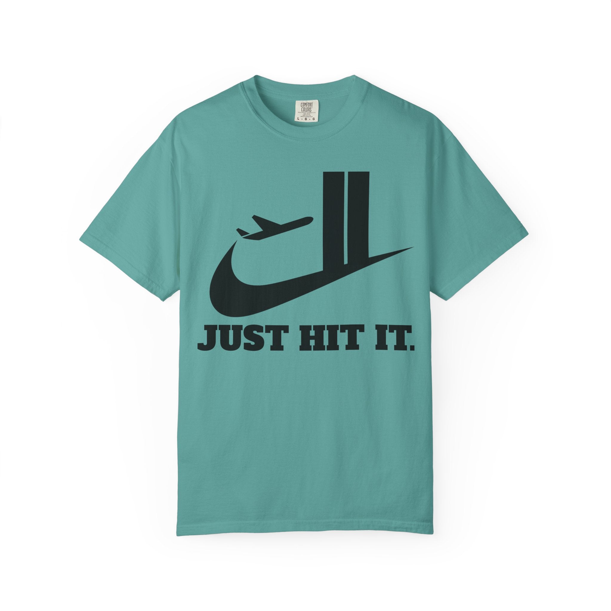 "Just Hit It." Graphic Tee