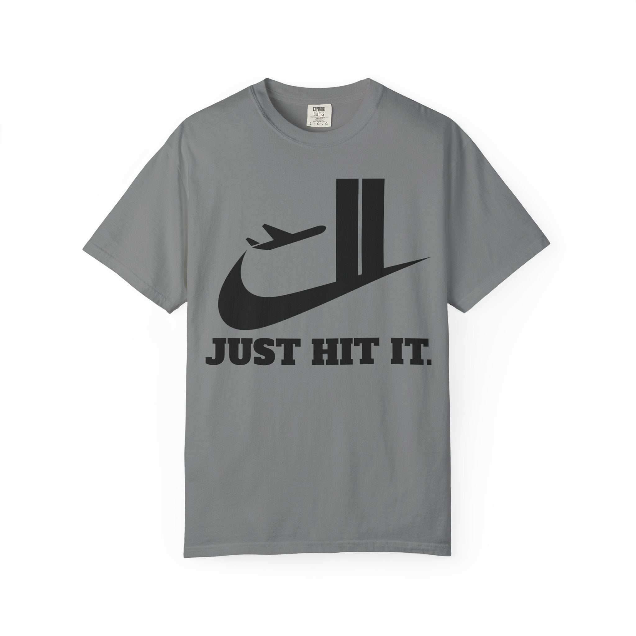 "Just Hit It." Graphic Tee