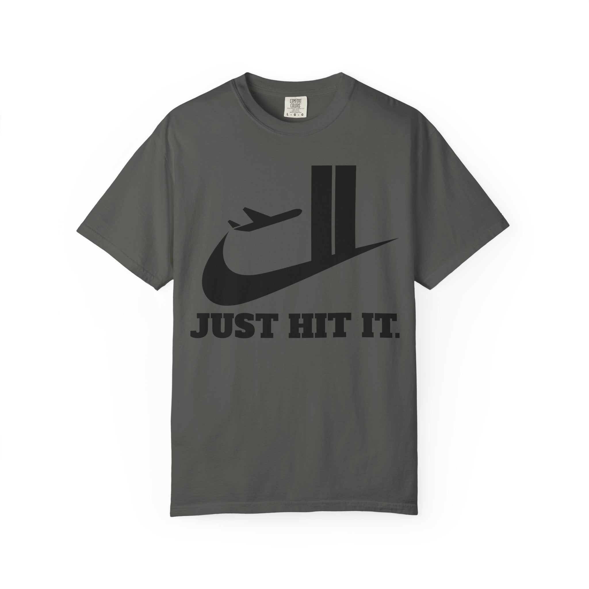 "Just Hit It." Graphic Tee