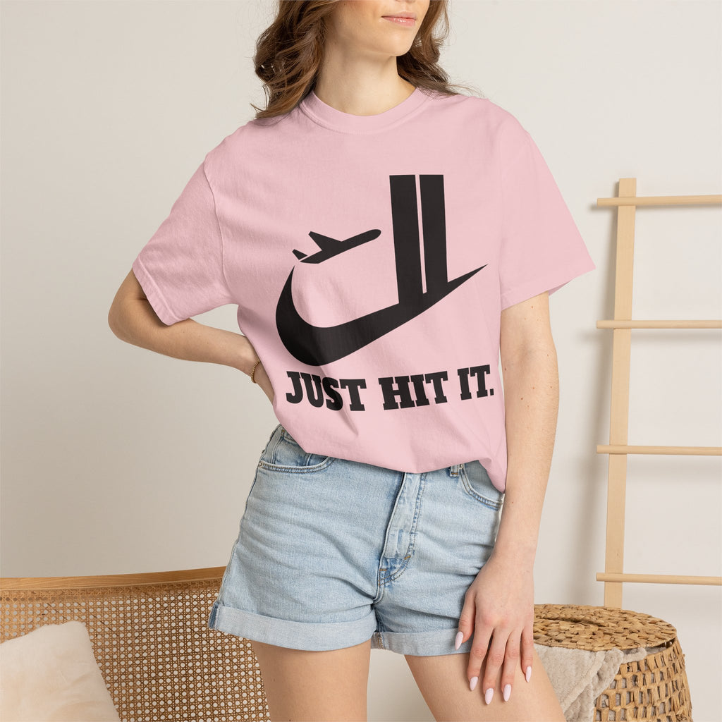 "Just Hit It." Graphic Tee