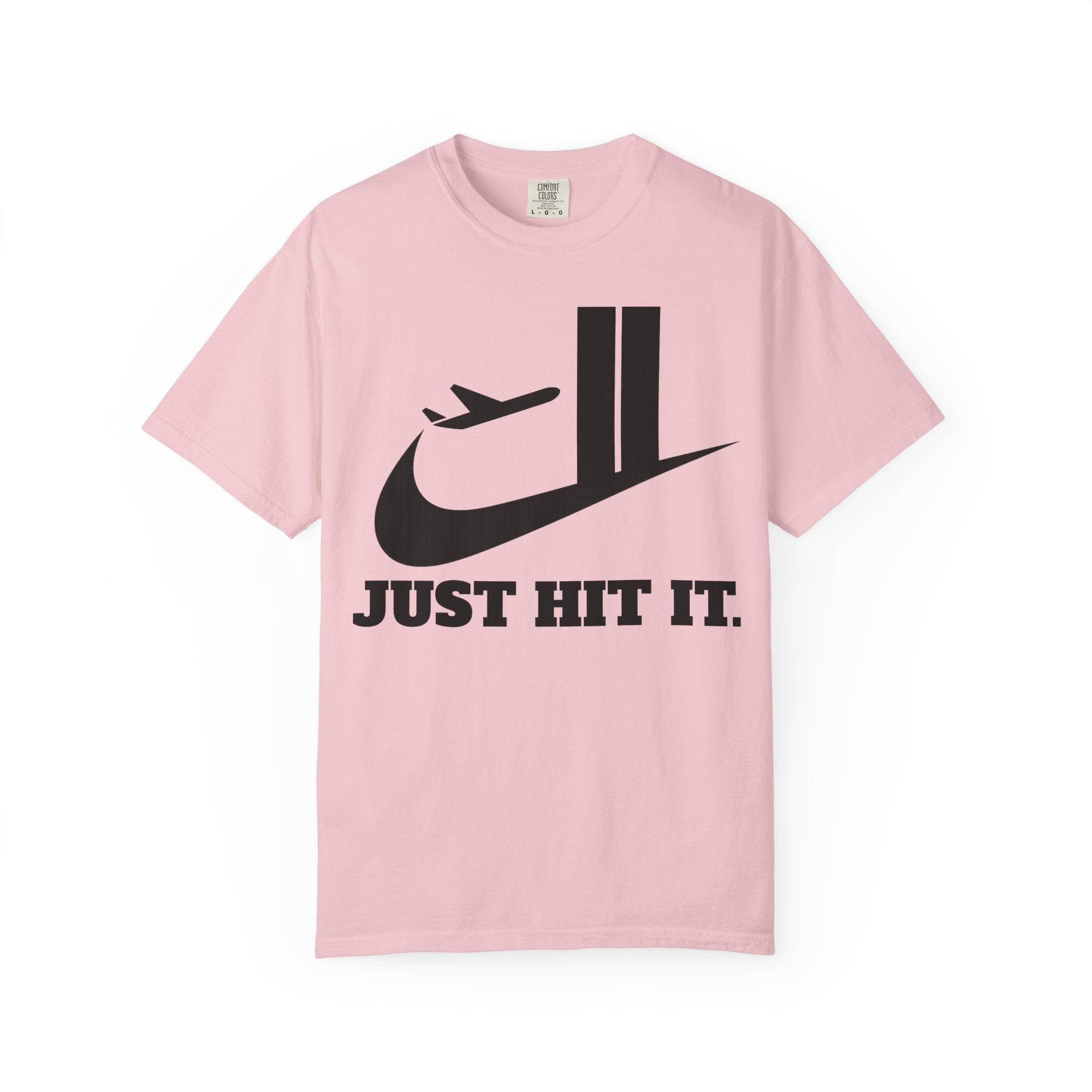 "Just Hit It." Graphic Tee