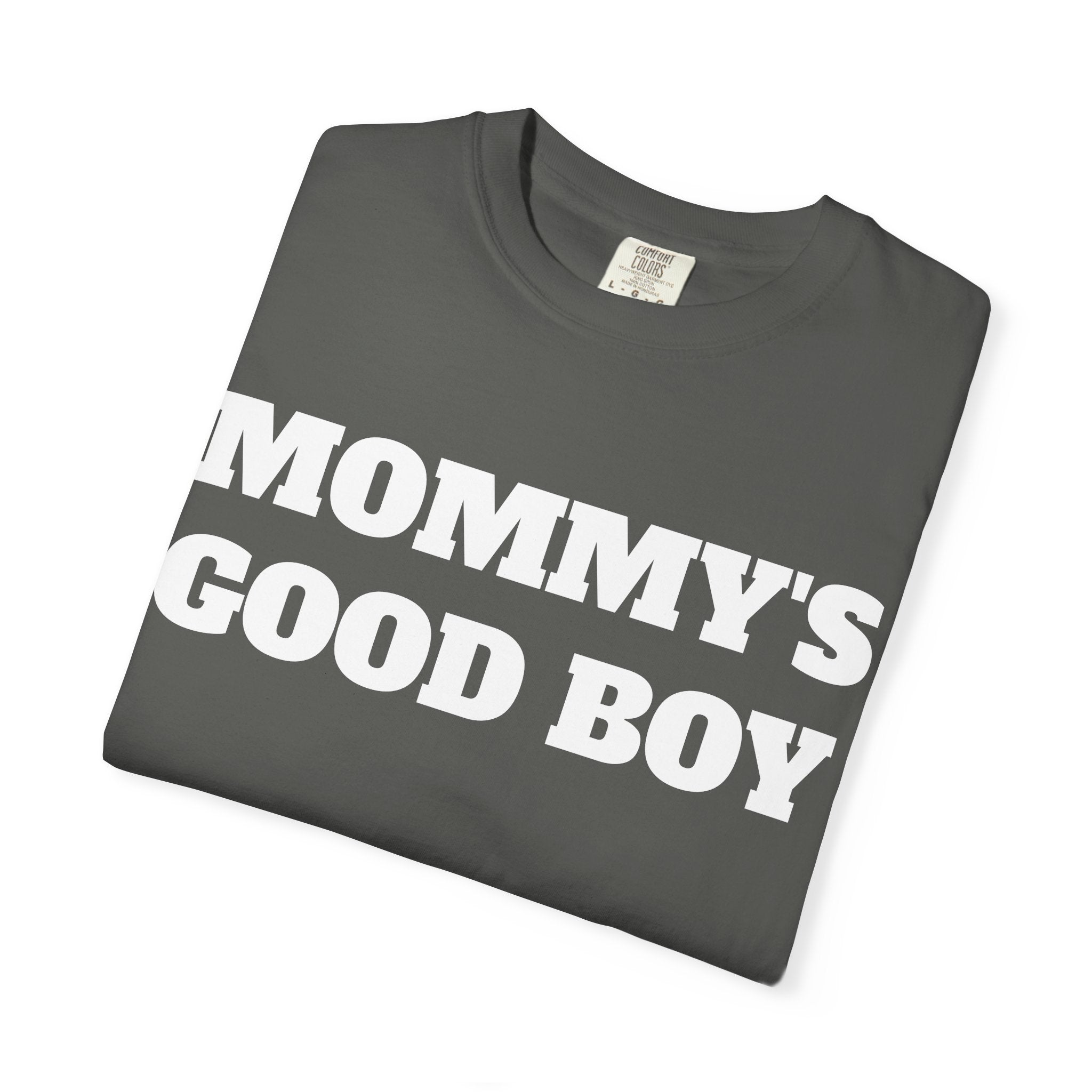 'Mommy's Good Boy'  Graphic T-Shirt