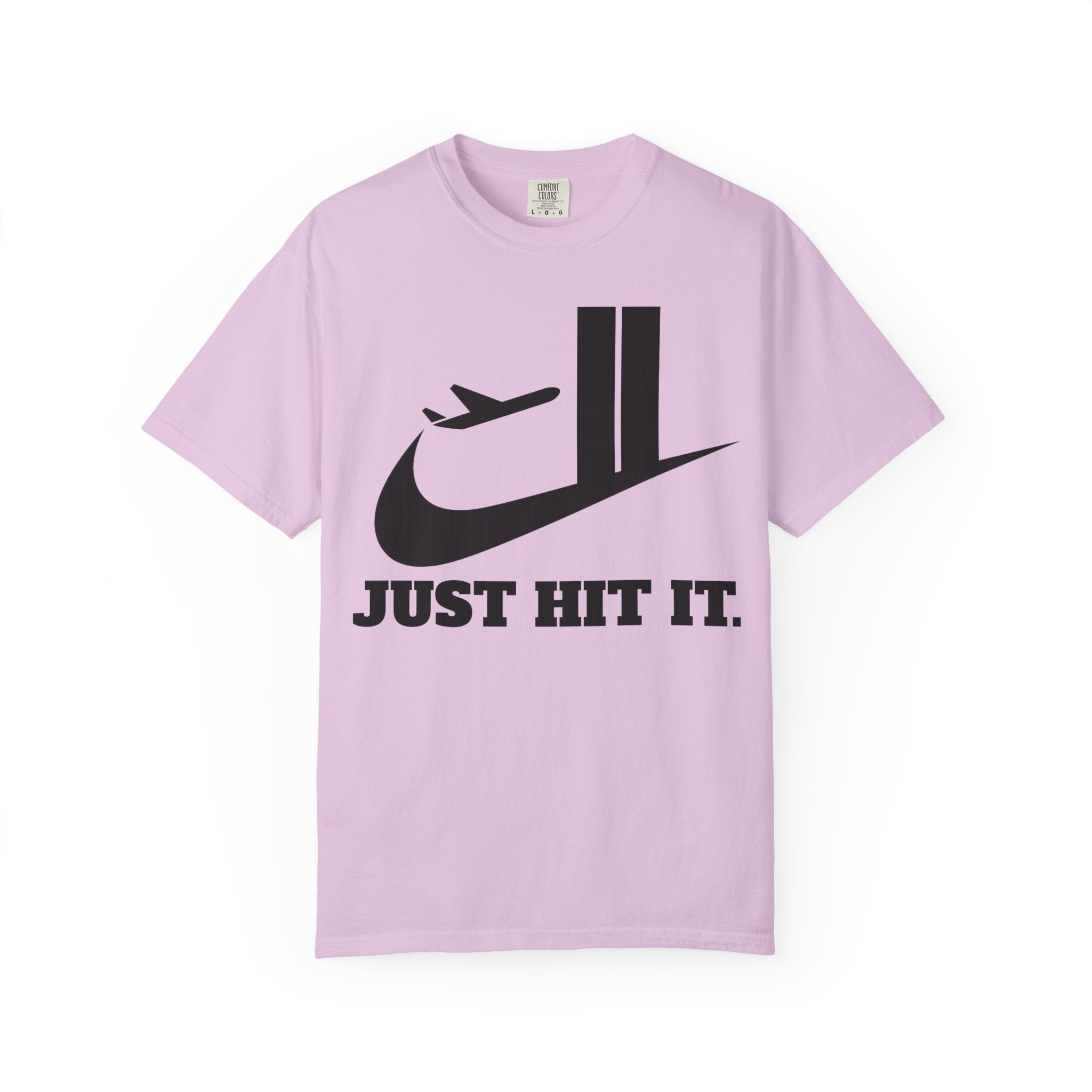 "Just Hit It." Graphic Tee