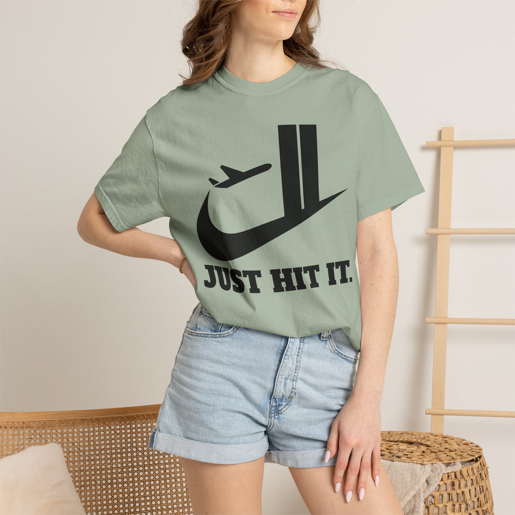 "Just Hit It." Graphic Tee