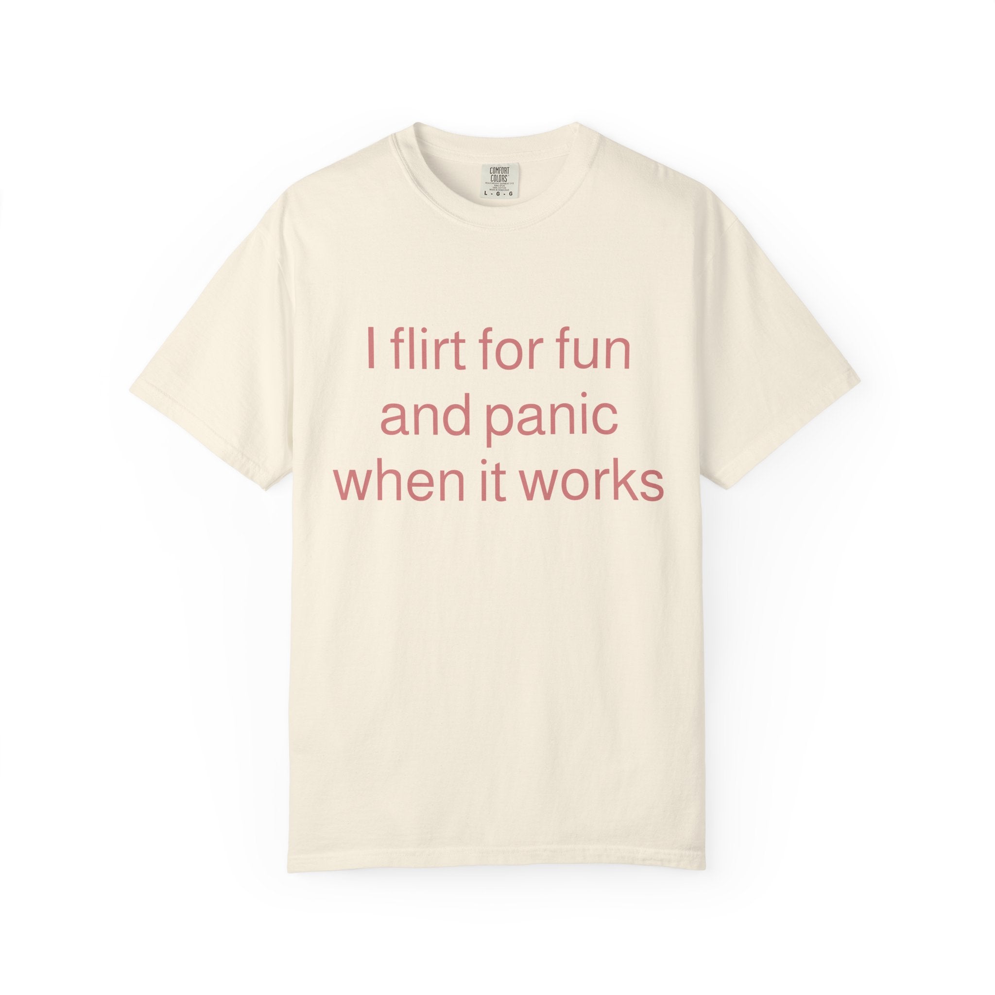 I Flirt for Fun and Panic When It Works