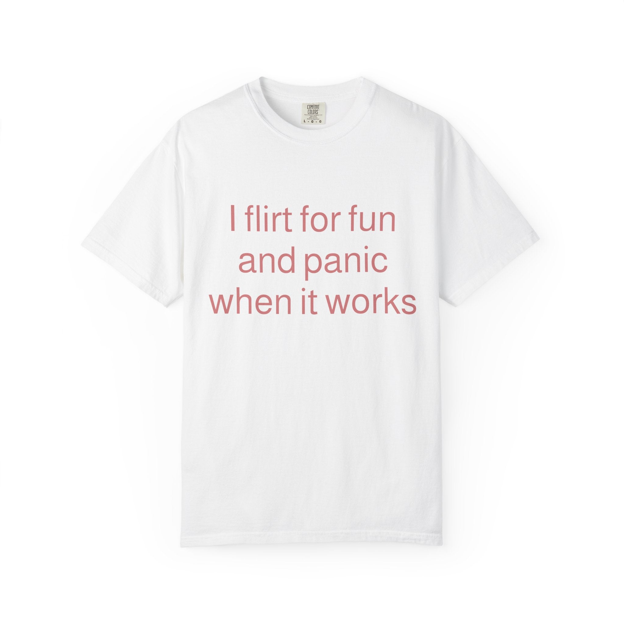 I Flirt for Fun and Panic When It Works
