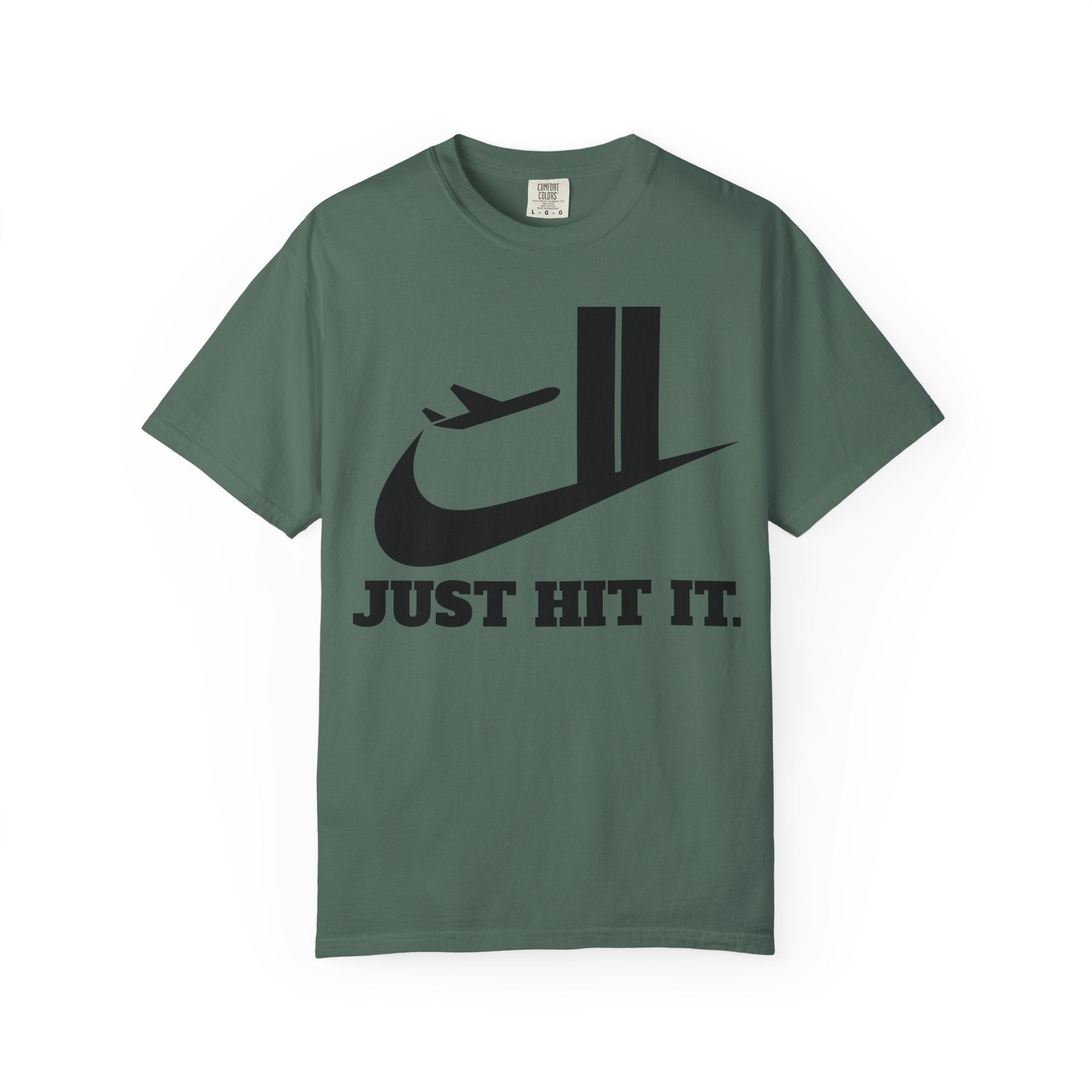 "Just Hit It." Graphic Tee
